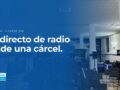 Directo de radio de la Cadena SER desde la cárcel de Martutene